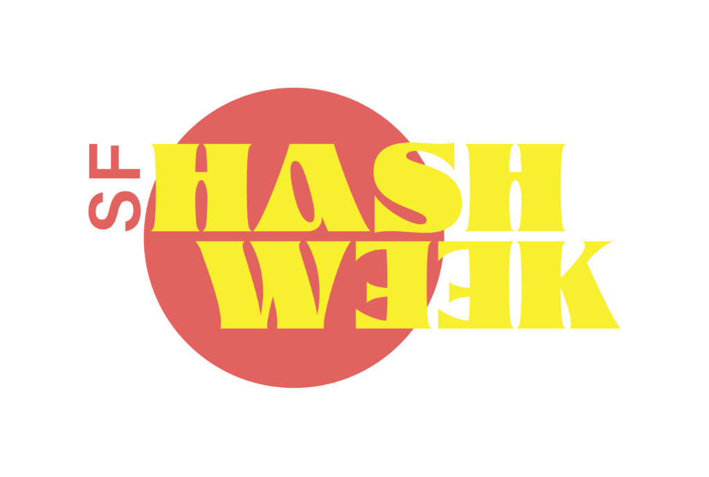 SF Hash Week